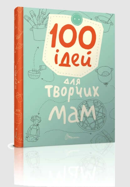 100 ideas para mamás creativas
